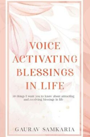 Cover of Voice Activating Blessings in Life