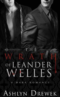 Book cover for The Wrath of Leander Welles