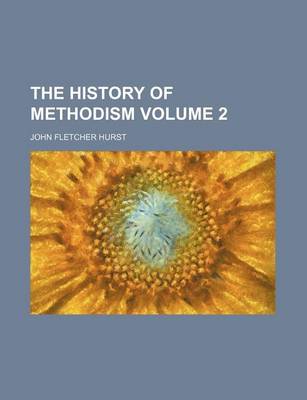 Book cover for The History of Methodism Volume 2