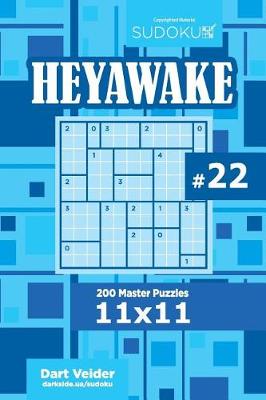 Book cover for Sudoku Heyawake - 200 Master Puzzles 11x11 (Volume 22)