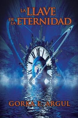 Cover of La llave de la eternidad