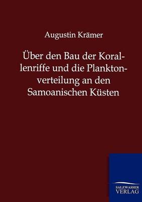 Book cover for UEber den Bau der Korallenriffe und die Planktonverteilung an den Samoanischen Kusten