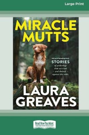 Cover of Miracle Mutts (16pt Large Print Edition)