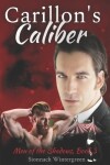 Book cover for Carillon's Caliber