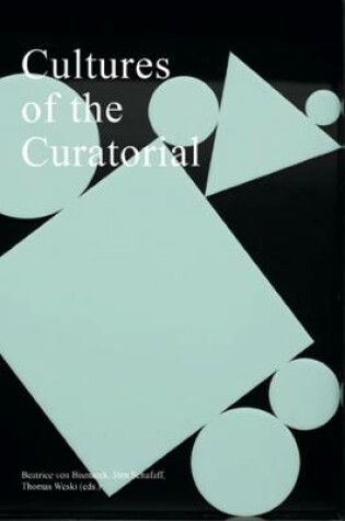 Cover of Cultures of the Curatorial