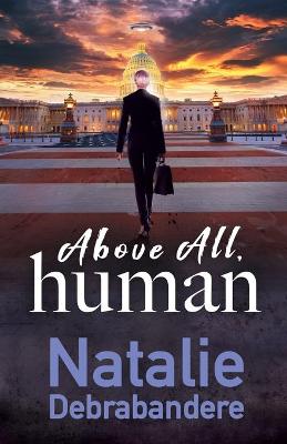 Book cover for Above All, Human