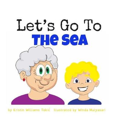 Book cover for Let's Go To The Sea