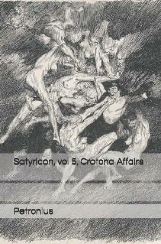 Cover of Satyricon, vol 5, Crotona Affairs