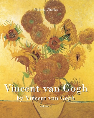 Cover of Vincent van Gogh by Vincent van Gogh - Volume 2