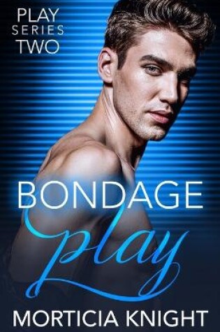 Cover of Bondage Play