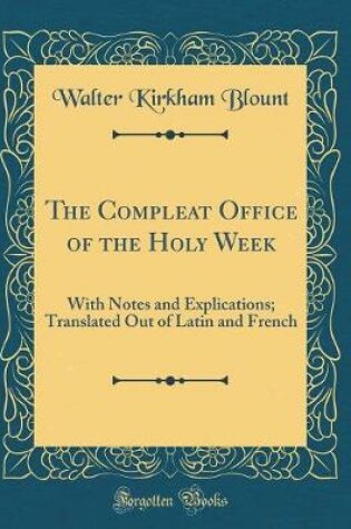 Cover of The Compleat Office of the Holy Week