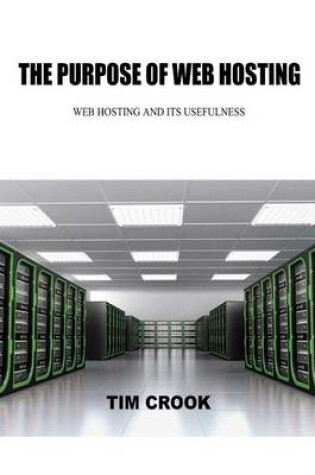 Cover of The Purpose of Web Hosting