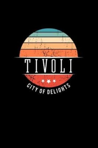 Cover of Tivoli City of Delights