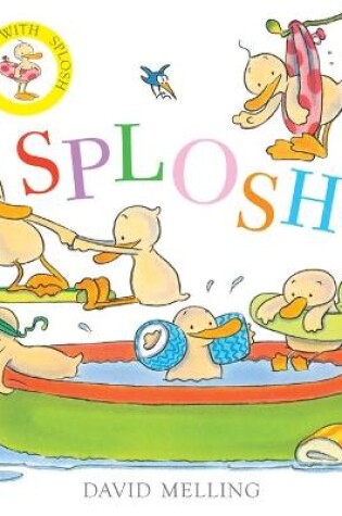 Cover of Splosh! Board Book