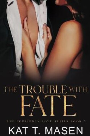 Cover of The Trouble With Fate