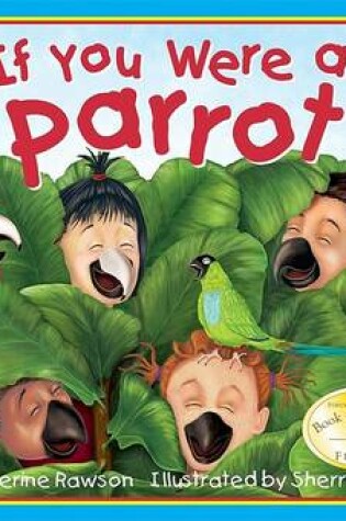 Cover of If You Were a Parrot