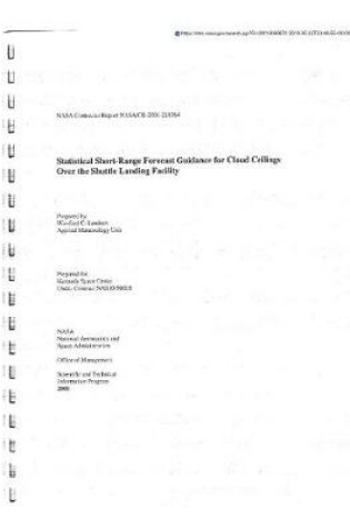 Cover of Statistical Short-Range Forecast Guidance for Cloud Ceilings Over the Shuttle Landing Facility