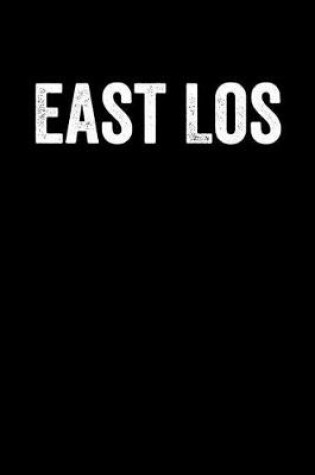 Cover of East Los