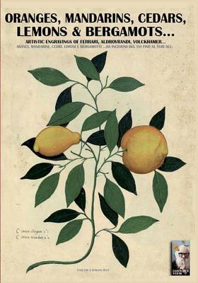 Book cover for Oranges, mandarins, cedars, lemons & bergamots..