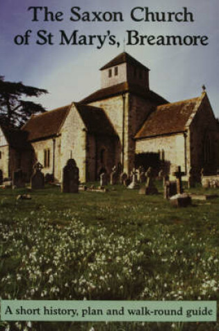 Cover of The Saxon Church of St Mary's Breamore