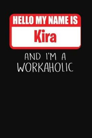 Cover of Hello My Name Is Kira