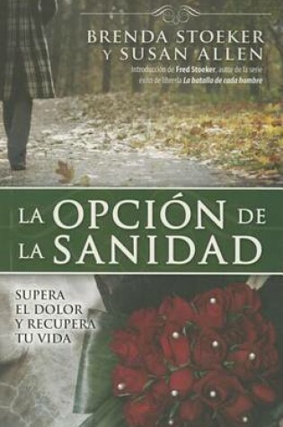 Cover of La Opcion de la Sanidad