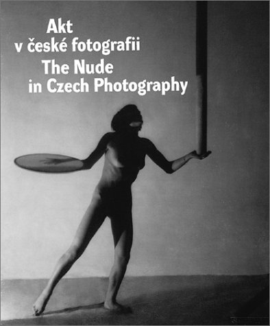 Book cover for The Nude in Czech Photography