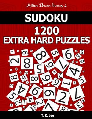 Book cover for Sudoku 1,200 Extra Hard Puzzles. Keep Your Brain Active For Hours.