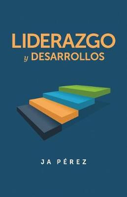 Book cover for Liderazgo y Desarrollos