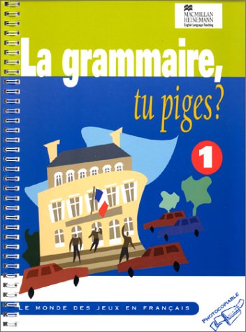 Book cover for La Grammaire Tu Piges? 1