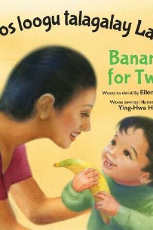 Cover of Banana for Two (Somali/English)