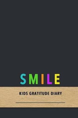 Cover of Smile Kids Gratitude Diary