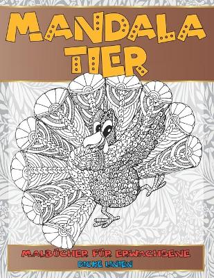 Cover of Malbücher für Erwachsene - Dicke Linien - Mandala Tier