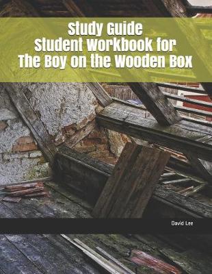 Book cover for Study Guide Student Workbook for the Boy on the Wooden Box