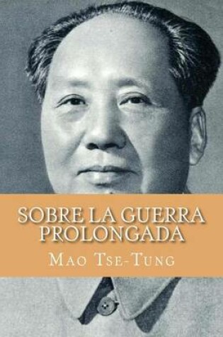 Cover of Sobre la Guerra Prolongada (Spanish Edition)
