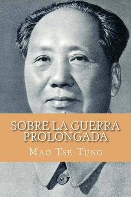 Book cover for Sobre la Guerra Prolongada (Spanish Edition)