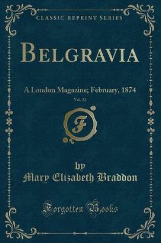 Cover of Belgravia, Vol. 22