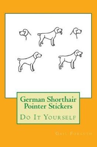 Cover of German Shorthair Pointer Stickers