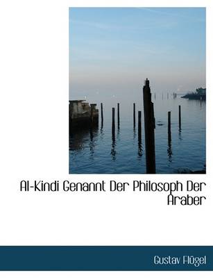 Book cover for Al-Kindi Genannt Der Philosoph Der Araber