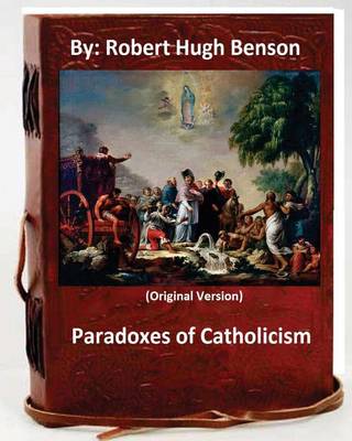 Book cover for Paradoxes of Catholicism.By