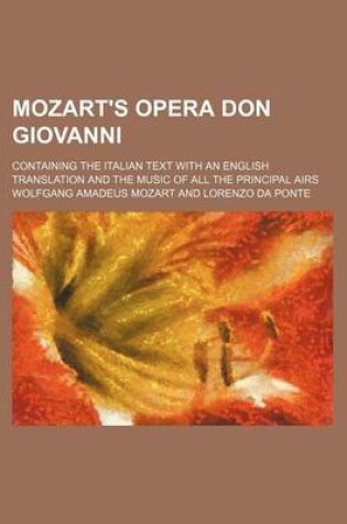 Cover of Mozart's Opera Don Giovanni; Containing the Italian Text with an English Translation and the Music of All the Principal Airs