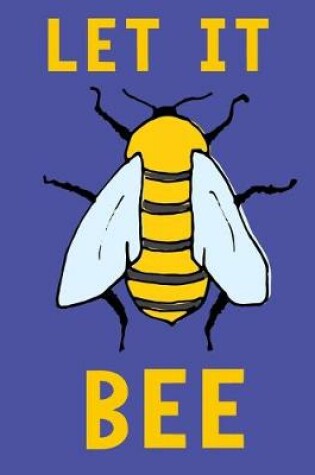 Cover of Let It Bee