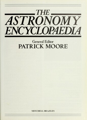 Book cover for The Astronomy Encyclopaedia