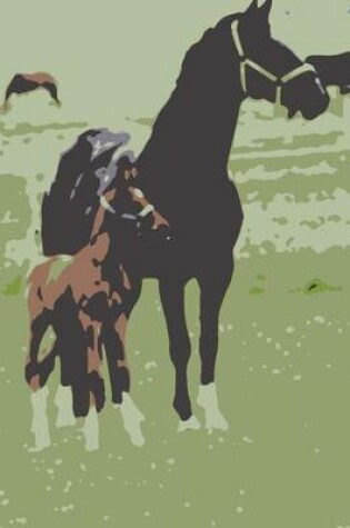 Cover of Painted Mare and Colt, for the Love of Horses