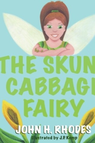Cover of The Skunk Cabbage Fairy