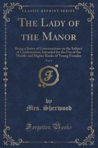 Cover of The Lady of the Manor, Vol. 4