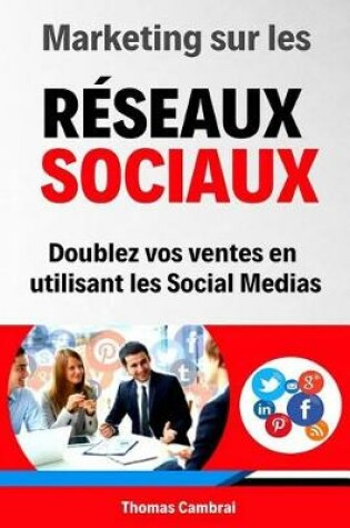 Cover of Marketing Sur Les Reseaux Sociaux