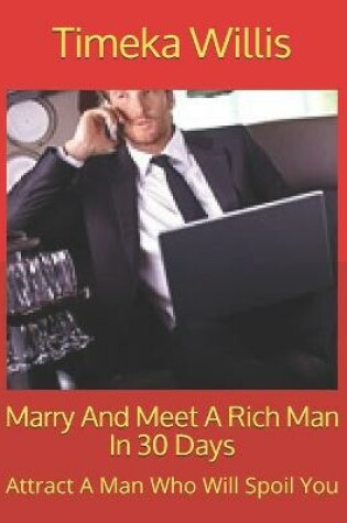 Cover of Marry And Meet A Rich Man In 30 Days