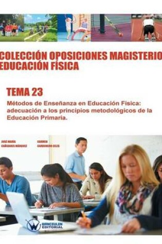 Cover of Colecci n Oposiciones Magisterio Educaci n F sica. Tema 23