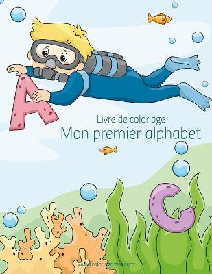 Cover of Livre de coloriage Mon premier alphabet 1